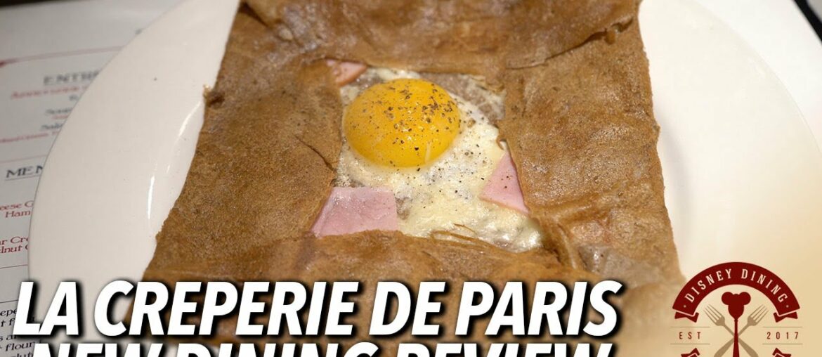 Eating at EPCOT's New La Creperie de Paris Restaurant Eating at EPCOT's New La Creperie de Paris Restaurant