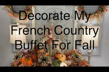 DECORATE WITH ME / MY FRENCH COUNTRY BUFFET / DOUGH BOWL