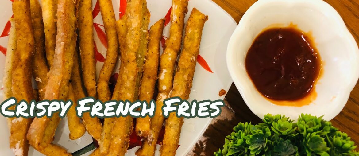 Crispy French Fries By Maria Food Secrets / yummy & Tasty /Easy Recipe