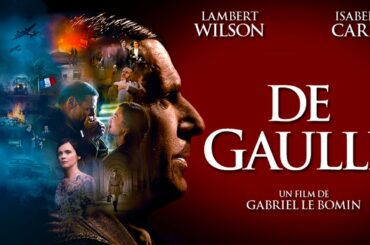 2021 New US Trailer for France's 'De Gaulle' Biopic with Lambert Wilson