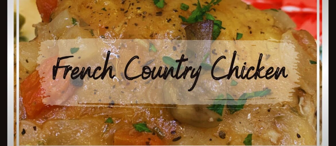 French Country Chicken