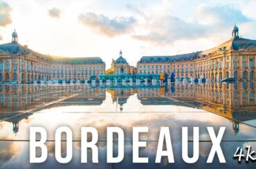 BORDEAUX 4K || Bordeaux city France in 4k video ultra hd (30fps) hdr