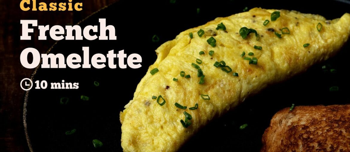 French Omelette | Omelette Recipes | Brunch Recipe | Breakfast Recipes | 10 minutes Recipes | Cookd