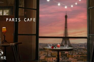 Romance Paris Cafe Ambience - French Coffee Shop Sounds & Romantic Jazz Music - Relaxation ASMR
