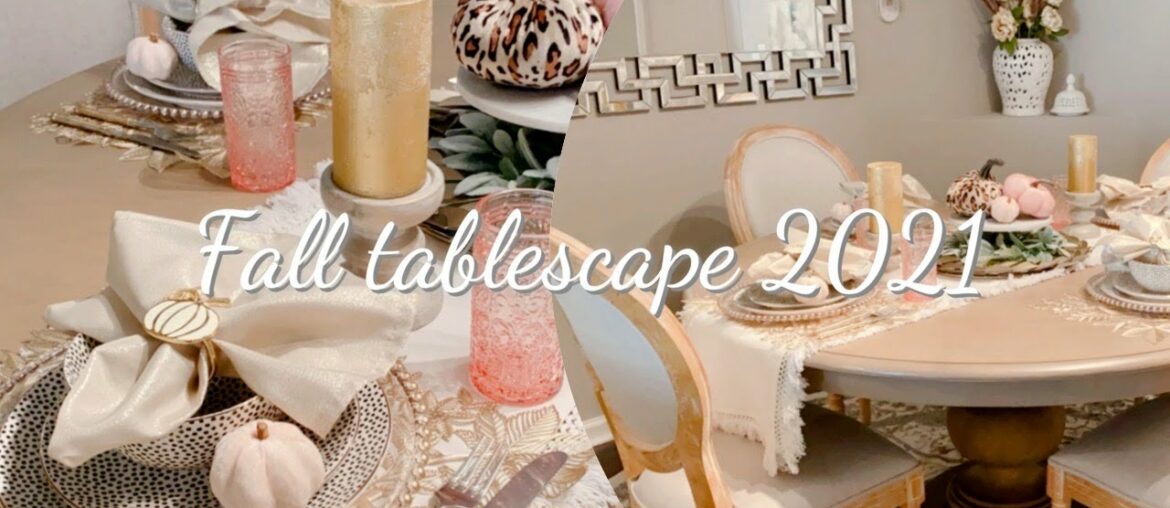 FALL TABLESCAPE 2021 || DECORATE WITH ME! || HOW TO STYLE ROUND DINING TABLE