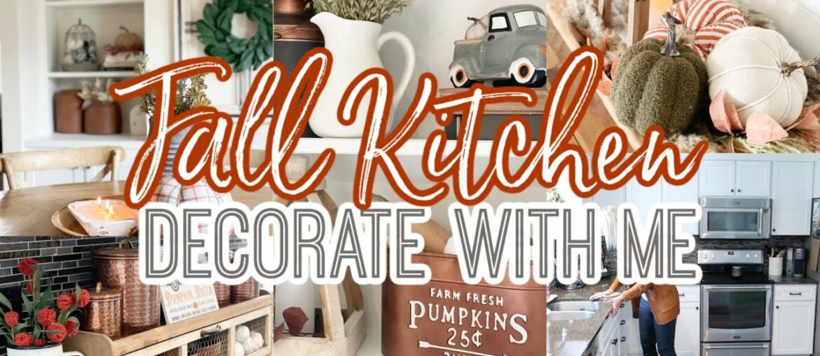 FALL DECORATE WITH ME 2021 | FALL KITCHEN DECOR 2021 FALL DECORATE WITH ME 2021 | FALL KITCHEN DECOR 2021