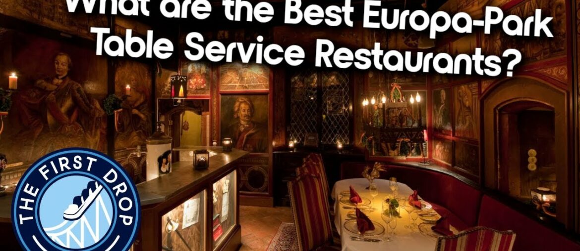 What are the Best Europa-Park Table Service Restaurants?