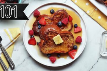How To Make The Best Classic French Toast