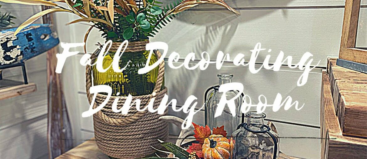 Fall Dining Room Decorating/ Decorate with me Fall Dining Room Decorating/ Decorate with me