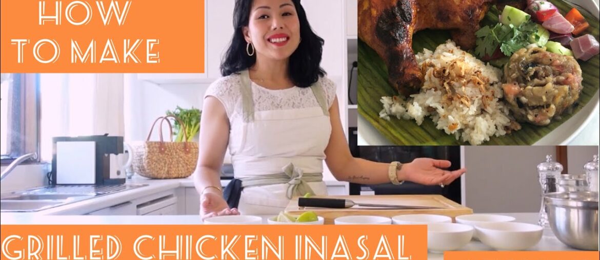 How to make Grilled Chicken Inasal recipe at home with Larah Heinrich at Table by Canberra Gourmet How to make Grilled Chicken Inasal recipe at home with Larah Heinrich at Table by Canberra Gourmet