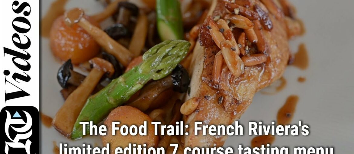 The Food Trail: French Riviera's limited edition 7 course tasting menu