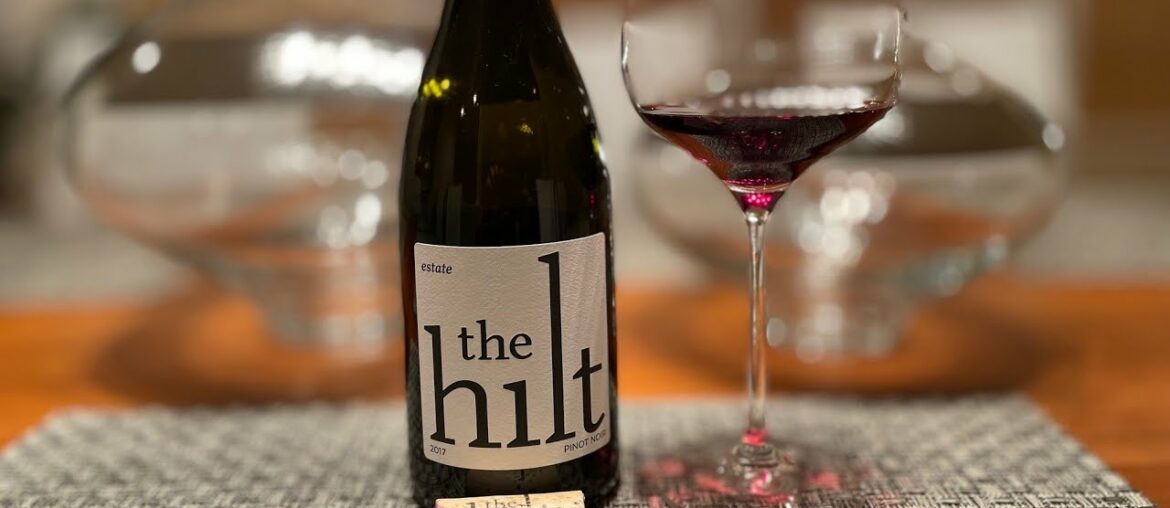 The Hilt Estate 2017 Pinot Noir Premium Wine Review The Hilt Estate 2017 Pinot Noir Premium Wine Review