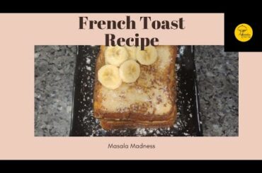 French Toast Recipe | Snacks | #shorts | Masala Madness