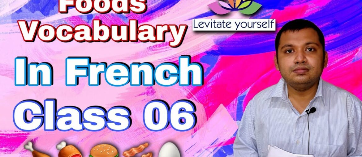Food Vocabulary In French | Class 06