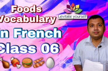 Food Vocabulary In French | Class 06