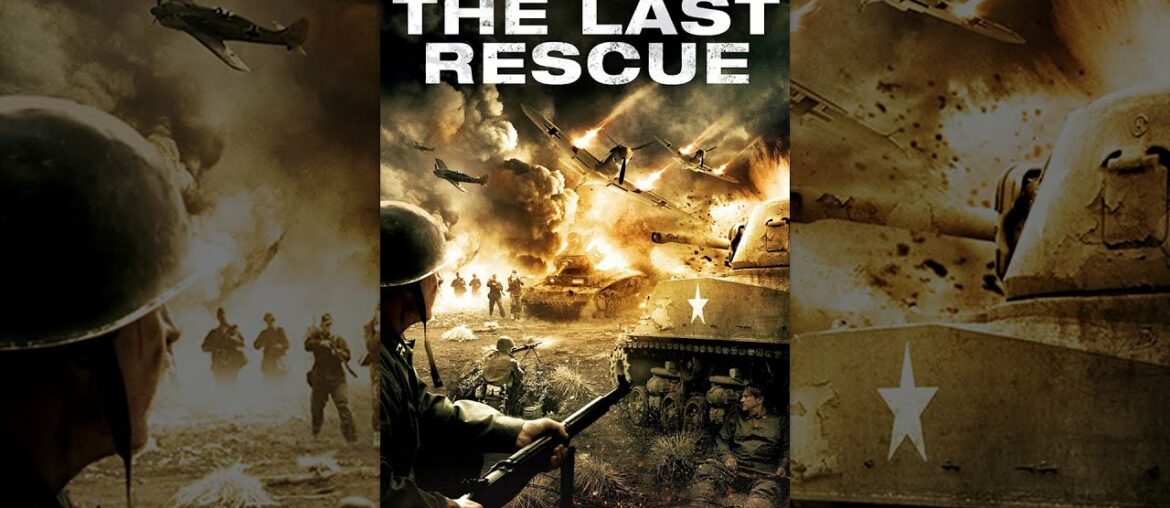The Last Rescue - Full Movie