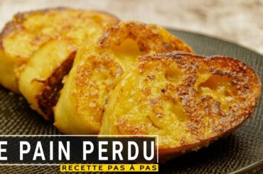 La recette du pain perdu