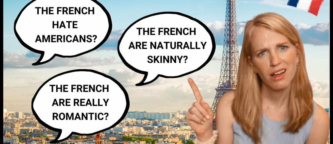 The TRUTH About French People I Reactions to French Stereotypes, French Culture & French Life