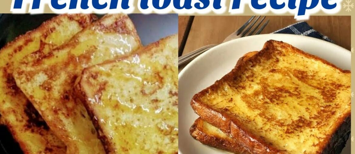How To Make French Toast!!! Classic, Quick And Easy Recipe. #happycooking