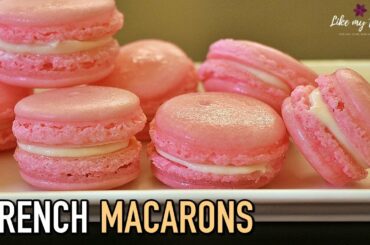 French Macarons Recipe | How To Make Perfect French Macarons With Butter Cream Filling