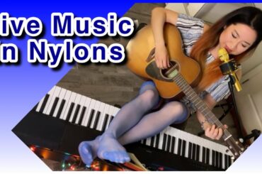 Music in Pantyhose Nylons, Live Piano Guitar, Stockings Tights Hosiery Feet ASMR, Pedal Pumping