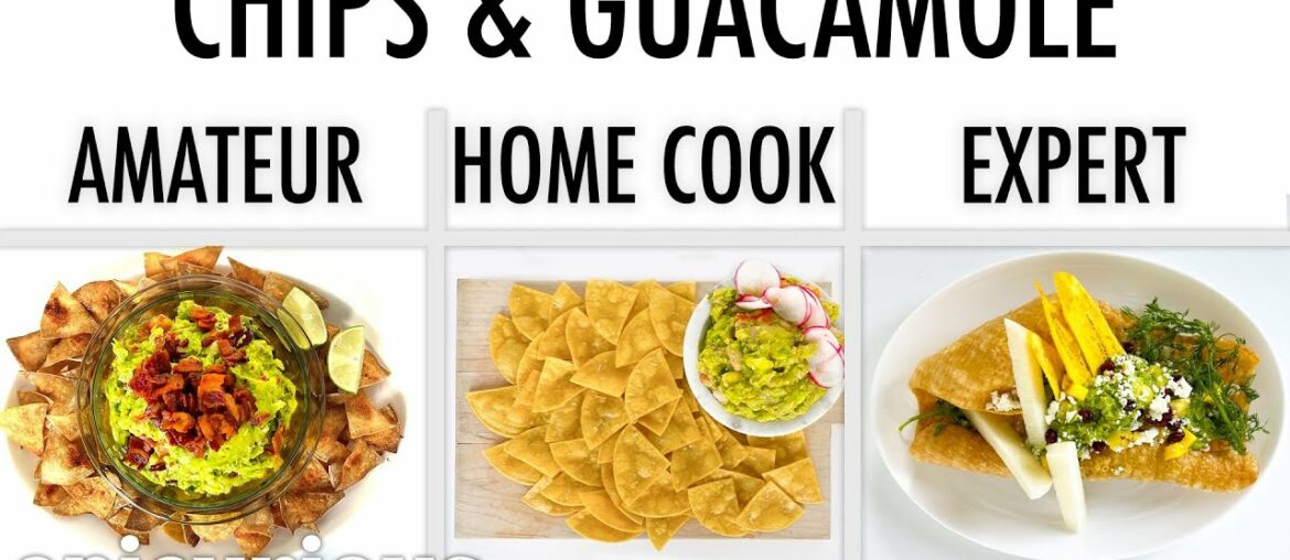 4 Levels of Chips & Guacamole: Amateur to Food Scientist
