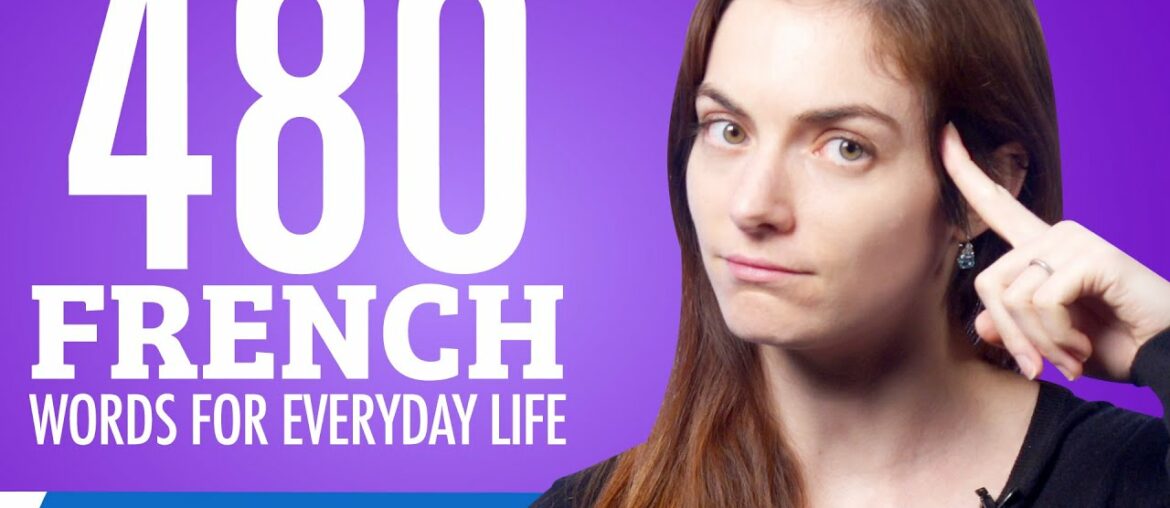 480 French Words for Everyday Life - Basic Vocabulary #24