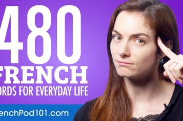 480 French Words for Everyday Life - Basic Vocabulary #24