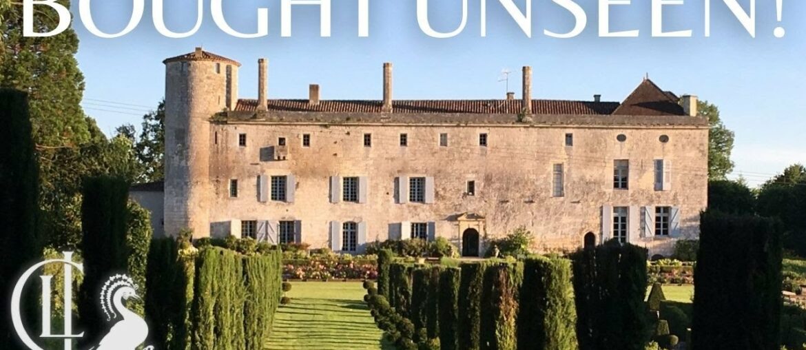 BUYING A FRENCH CHATEAU UNSEEN IN THE MIDDLE OF THE PANDEMIC!
