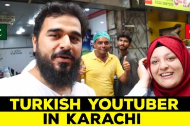 Turkish Youtuber in Karachi | Turkan Atay | Mustafa Hanif | Street food Karachi