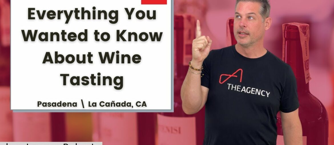 Everything You Wanted to Know About Wine Tasting Part 2