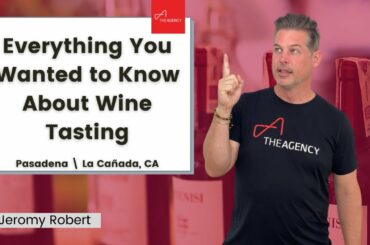 Everything You Wanted to Know About Wine Tasting Part 2