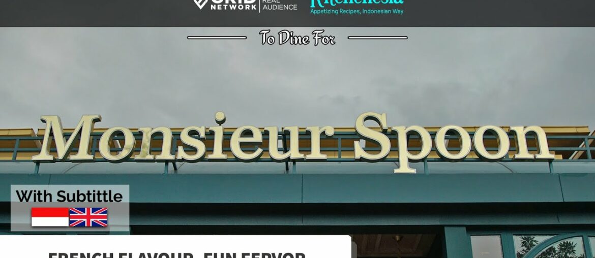 Monsieur Spoon at Urban Farm PIK 2: Enjoying Home-Style French Foods in a Charming Paris Bistro