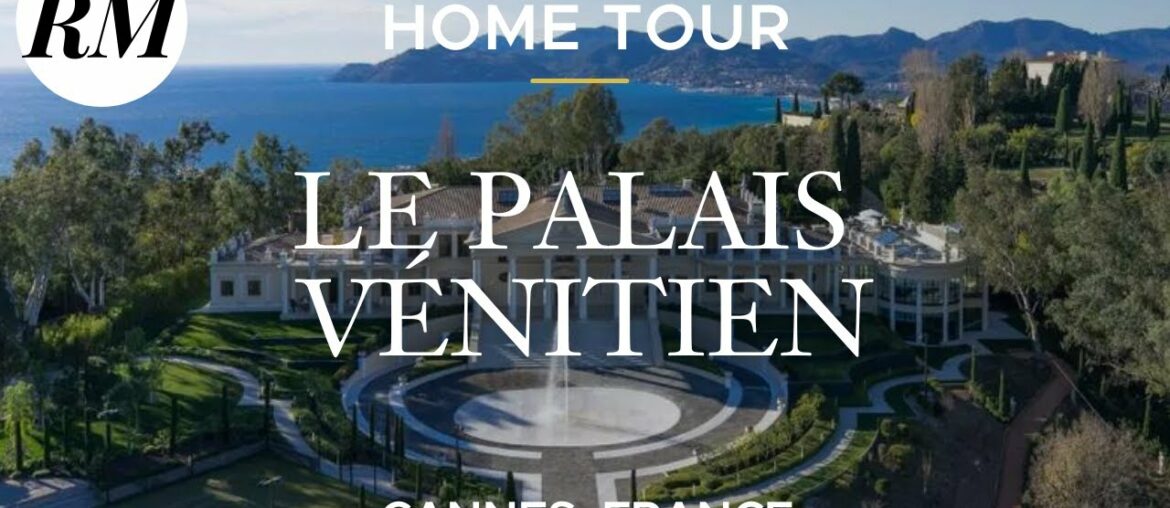 Inside $142M French Mega Villa in Cannes, France | Residential Market Home Tours Inside $142M French Mega Villa in Cannes, France | Residential Market Home Tours
