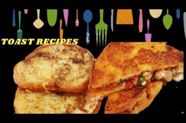 French toast|cheese toast |bread recipes