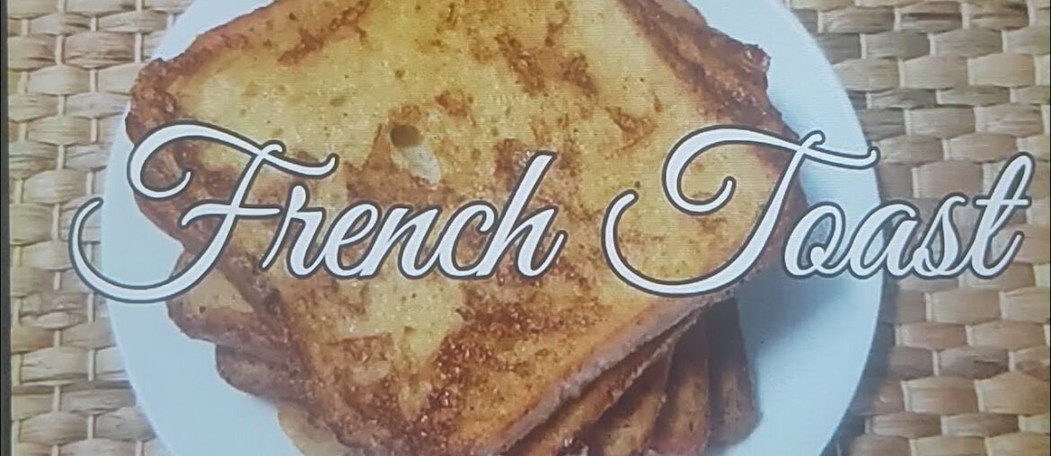 French Toast Recipe // Bread Toast Recipe