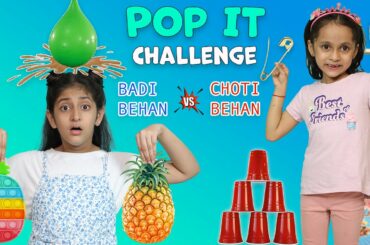 Pop It and Fidget Challenge | Choti vs Badi Behan | MyMissAnand