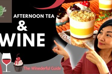 A Unique WINE to go with Afternoon Tea (No sparkling or Sweet Wine)-feat Miss Ellie Teabox
