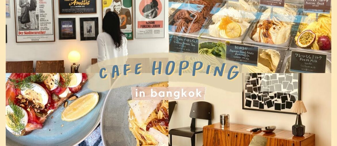 CAFE AND FOOD VLOG | BANGKOK, THAILAND