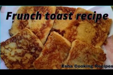 French toast recipe|French toast sandwich|Tasty French toast recipe |Esha Cooking Recipes