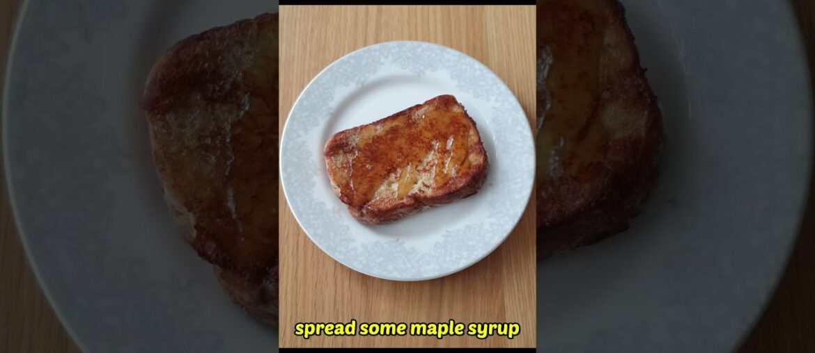 How to make perfect French Toast! | French Toast Recipe | #shorts