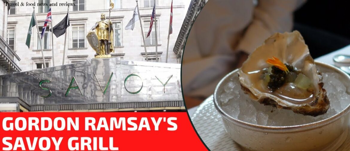 Gordon Ramsay's Savoy Grill – Restaurant Review Gordon Ramsay's Savoy Grill - Restaurant Review