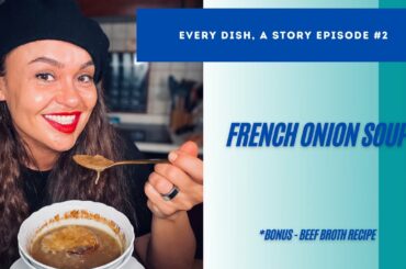 French Onion Soup. Recipe from the Podcast Ep. #3