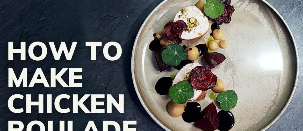 Fine dining CHICKEN ROULADE recipe (Michelin Star Cooking At Home) Fine dining CHICKEN ROULADE recipe (Michelin Star Cooking At Home)