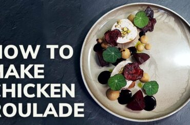 Fine dining CHICKEN ROULADE recipe (Michelin Star Cooking At Home)