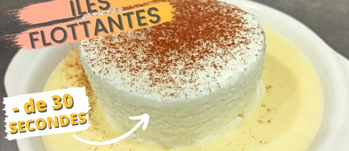 Les iles flottantes en MOINS DE 20 SEC ! (micro-onde)