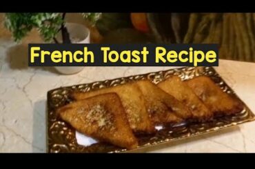 French Toast Recipe || breakfast recipes || lunch box recipes || cook and style with Anum