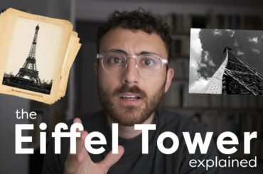 The Real Story Behind the Eiffel Tower