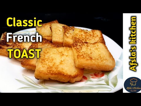 How to Make French Toast | Classic Quick and Easy Recipe | Breakfast Recipe | Simple French Toast How to Make French Toast | Classic Quick and Easy Recipe | Breakfast Recipe | Simple French Toast