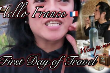 FIRST DAY OF TRAVEL IN FRANCE | WINE PA MORE! | JOWA NG DUTCH